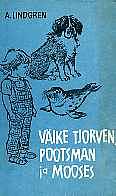 Väike Tjorven Pootsman ja Mooses by Astrid Lindgren, Vladimir Beekman