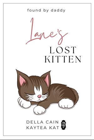Lane's Lost Kitten by Della Cain