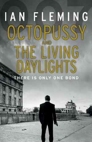 Octopussy  The Living Daylights by Ian Fleming