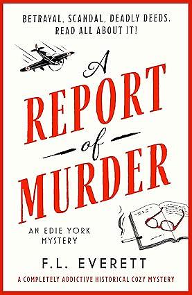 A Report of Murder by F.L. Everett, F.L. Everett