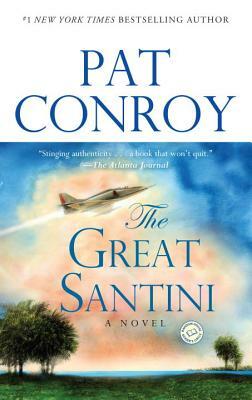 The Great Santini by Pat Conroy