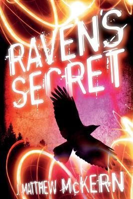 Raven's Secret by J. Matthew McKern