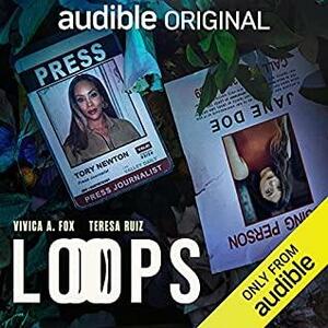Loops by José Márquez, Adelina Anthony, Ana Maria Machado, Sheree L. Ross