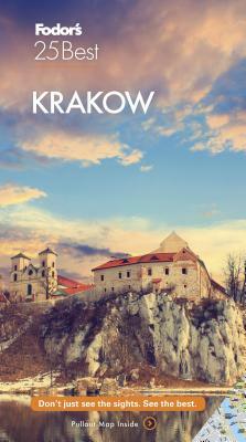 Fodor's Krakow 25 Best by Fodor's Travel Guides