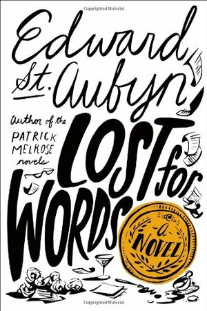 Lost for Words by Edward St Aubyn