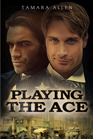 Playing the Ace by Tamara Allen