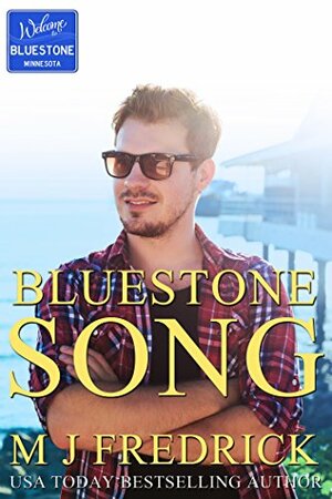 Bluestone Song by M.J. Fredrick