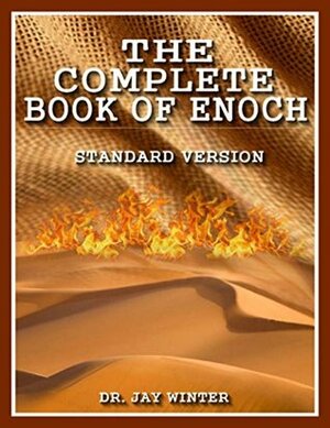 The Complete Book of Enoch: Standard English Version by Enoch, Jay Winter