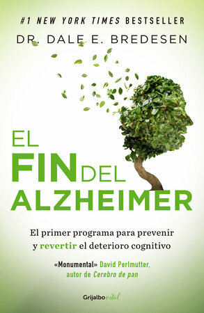 El fin del Alzheimer by Dale E. Bredesen