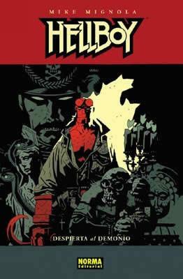 Hellboy: Despierta al Demonio by Mike Mignola