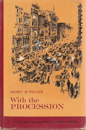 With the Procession by Henry Blake Fuller