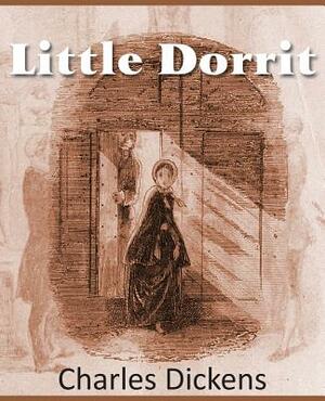 Little Dorrit by Charles Dickens