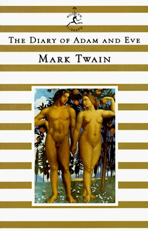 The Diary of Adam and Eve by Mark Twain