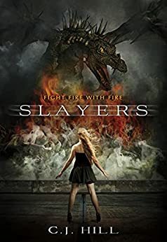 Slayers by C.J. Hill