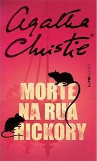 Morte na Rua Hickory by Agatha Christie