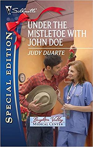Under the Mistletoe with John Doe by Judy Duarte