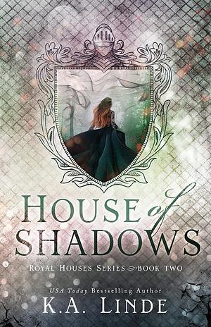 House of Shadows by K.A. Linde