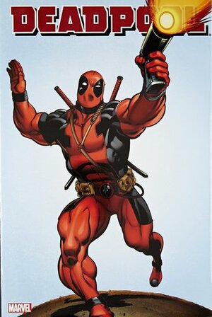 Deadpool Volume 1 by Carlo Barberi, Paco Medina, Daniel Way