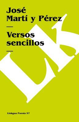 Versos sencillos by José Martí