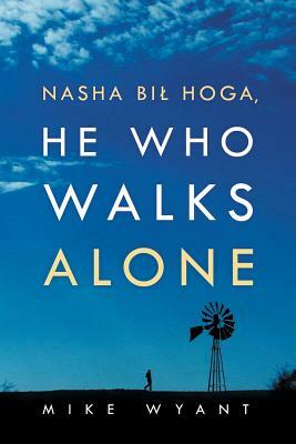 Nasha Bil Hoga, He Who Walks Alone by Mike Wyant