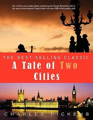 A Tale of Two Cities by Charles Dickens