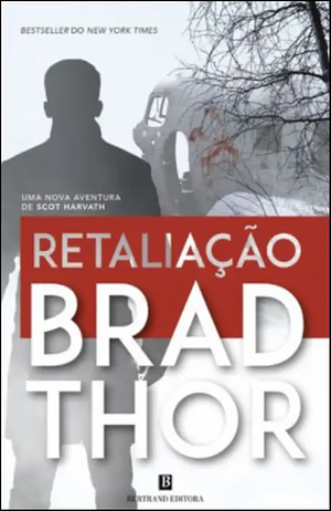 Retaliação by Brad Thor