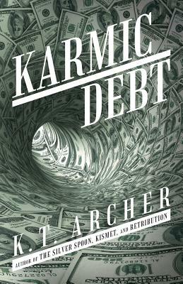 Karmic Debt by K. T. Archer