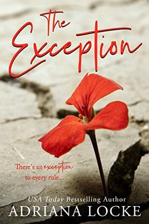 The Exception by Adriana Locke