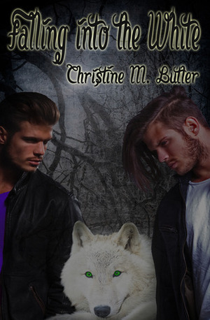 Falling into the White by Christine M. Butler