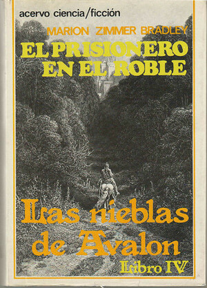 El prisionero en el roble by Marion Zimmer Bradley