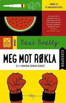 Meg mot røkla (eller Amerikas Forente stater) by Paul Beatty