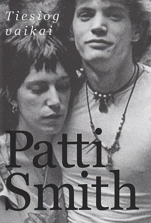 Tiesiog vaikai by Patti Smith