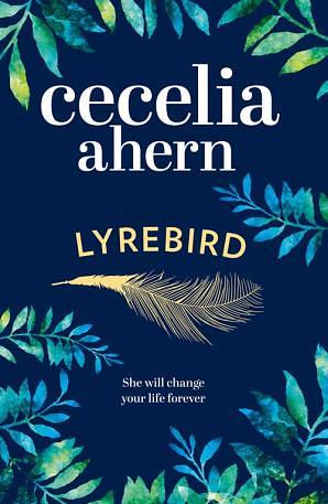 Lyrebird by Cecelia Ahern, Cecelia Ahern