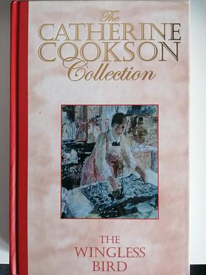 The Wingless Bird by Catherine Cookson