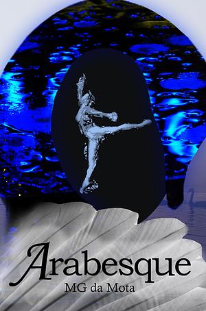 Arabesque by M G da Mota