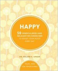 Happy: 50 Mindfulness & Relaxation Exercises to Boost Your Mood Everyday by Quantum