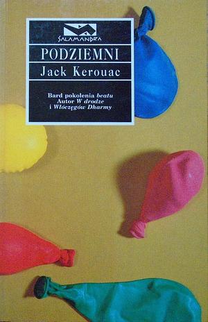 Podziemni by Jack Kerouac