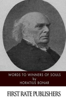 Words to Winners of Souls by Horatius Bonar