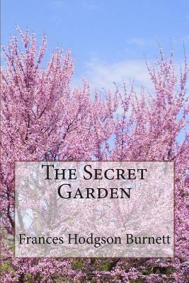 The Secret Garden by Frances Hodgson Burnett