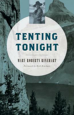 Tenting Tonight by Mary Roberts Rinehart