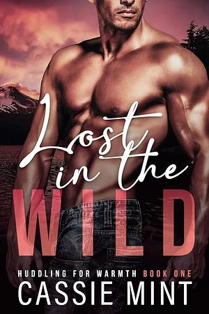 Lost in the Wild by Cassie Mint