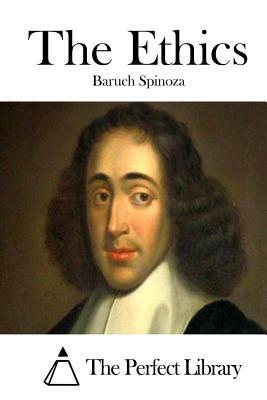 The Ethics by Baruch Spinoza