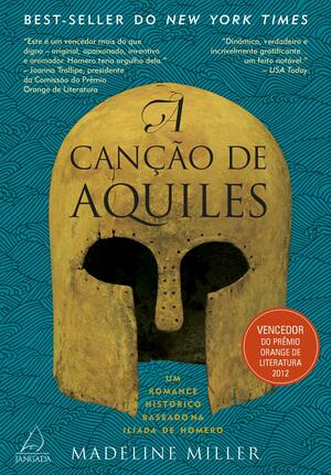 A Canção de Aquiles by Madeline Miller