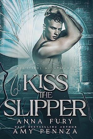 Kiss the Slipper by Anna Fury