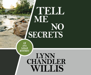 Tell Me No Secrets by Lynn Chandler Willis