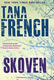 Skoven by Tana French