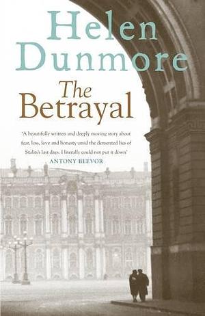 The Betrayal by Helen Dunmore