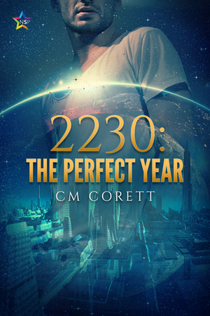 2230: The Perfect Year by C.M. Corett