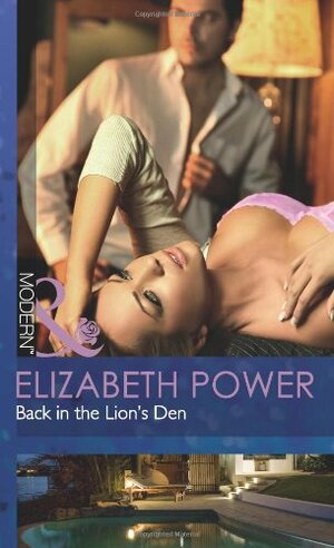 Back in the Lion's Den by Elizabeth Power