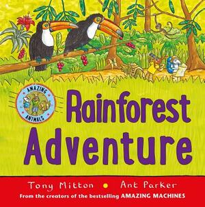 Rainforest Adventure by Tony Mitton